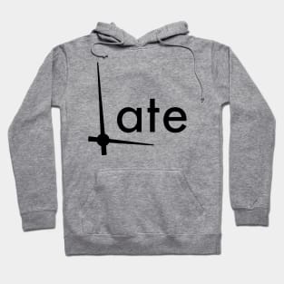 Late Hoodie